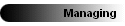 Managing 