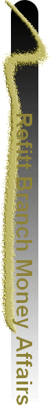 Refitt Branch Money Affairs 